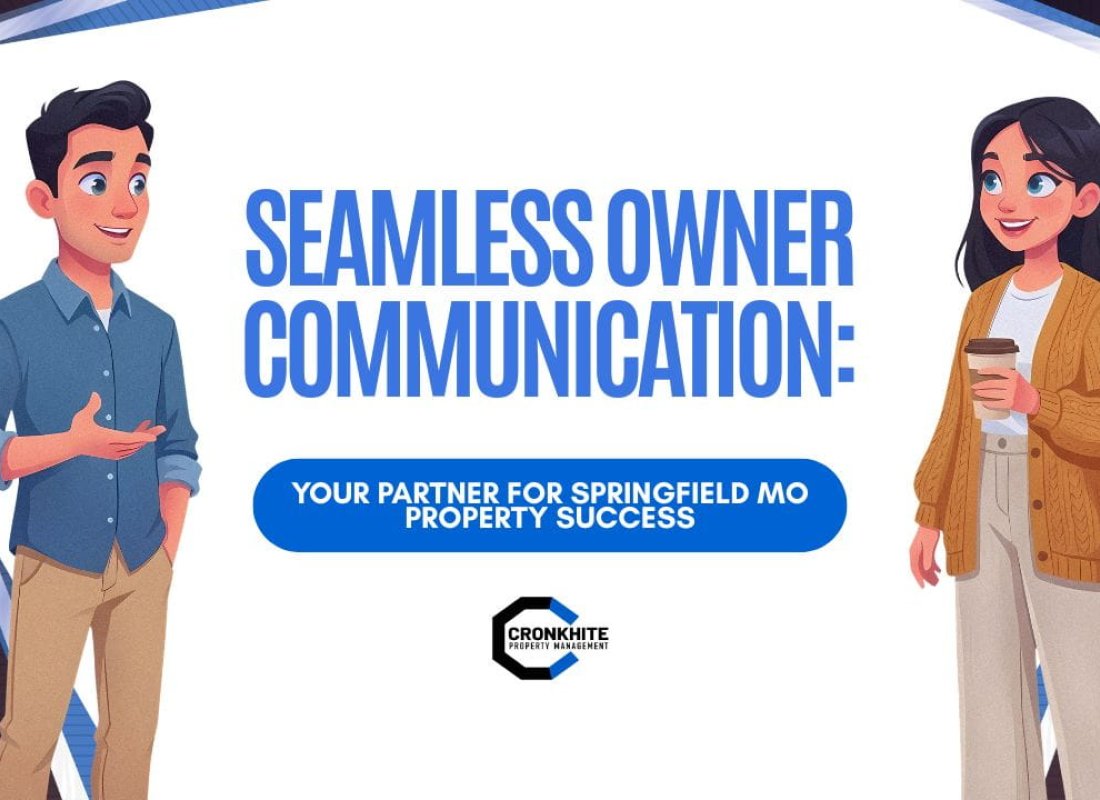Seamless Owner Communication: Your Partner for Springfield MO Property Success