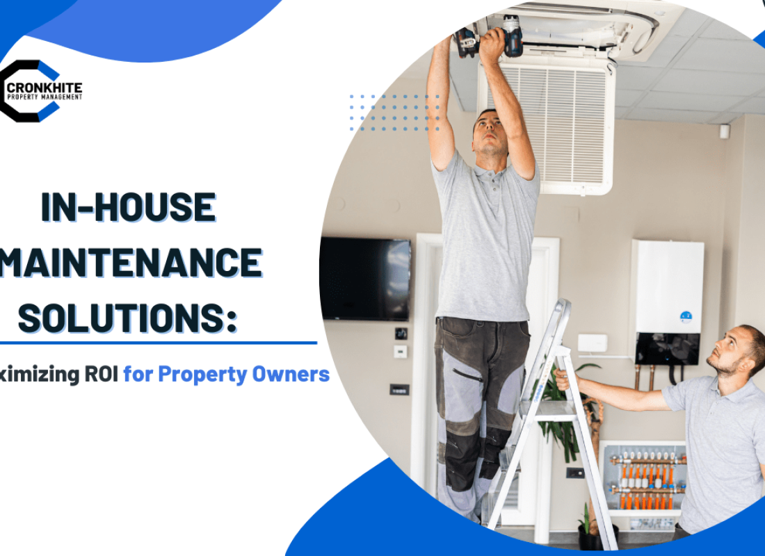 In-House Maintenance Solutions: Maximizing ROI for Southwest Missouri Property Owners